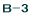 B-3 