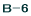 B-6 